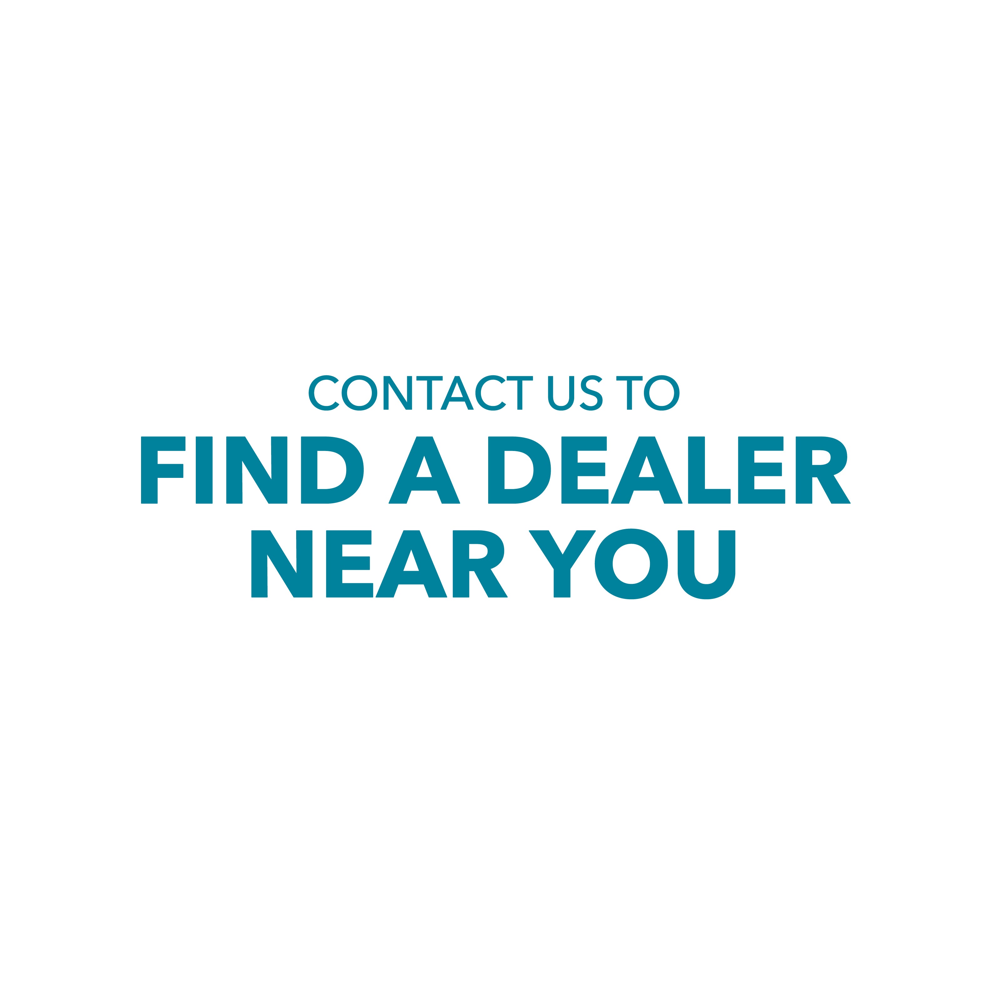 Contact us to find a dealer near you